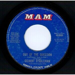 Gilbert O'Sullivan 45 Out Of The Question / Everybody Knows on MAM VG Rock